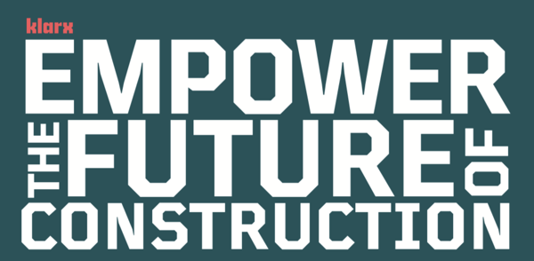 klarx Slogan Empower the Future of Construction
